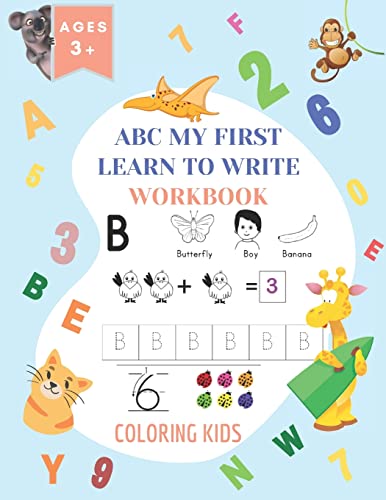 Beispielbild fr ABC My First Learn To Write Workbook: 1st Grade Workbook Age 5-7 - Homeschool Preschool Kid's - Addition and Subtraction Activities + Worksheets (Home zum Verkauf von GreatBookPrices