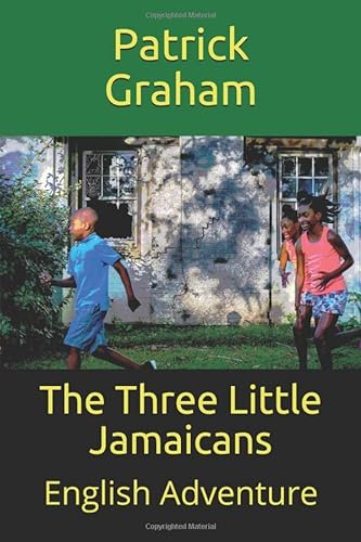 Stock image for The Three Little Jamaicans: English Adventure for sale by AwesomeBooks