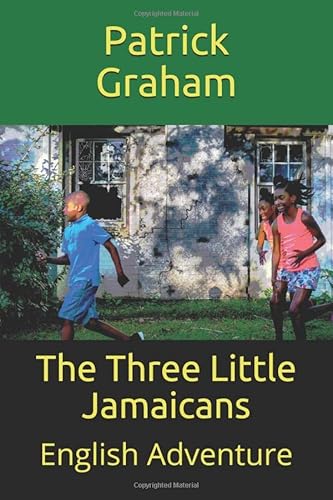 Stock image for The Three Little Jamaicans: English Adventure for sale by Bahamut Media