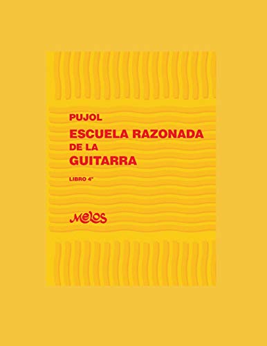 Imagen de archivo de Escuela Razonada de la Guitarra: libro cuarto - edicin bilinge a la venta por GreatBookPrices