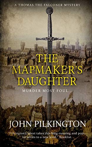Beispielbild fr The Mapmaker's Daughter (Thomas the Falconer Mystery) zum Verkauf von HPB-Emerald