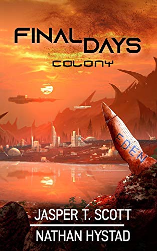 Imagen de archivo de Final Days: Colony a la venta por HPB-Red