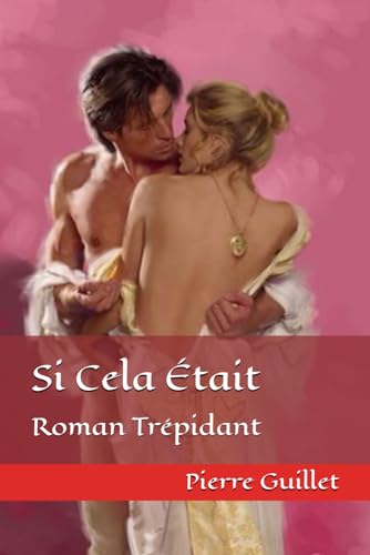 Stock image for Si Cela tait: Roman Trpident (French Edition) for sale by California Books