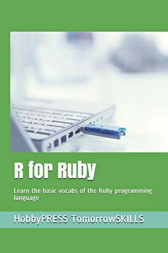 Stock image for R for Ruby: Learn the basic vocabs of the Ruby programming language for sale by California Books