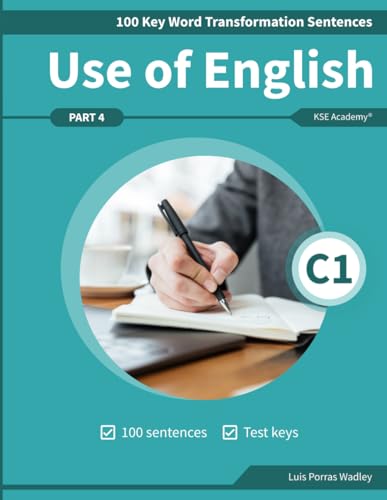 9798663149655: Use of English Part 4 C1 Advanced: 100 Key Word Transformation Sentences