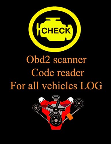 Stock image for Obd2 scanner Code reader For all vehicles LOG: vehicles LOG code to help find problems, Automotive book for obd2 scanner Record all faults vehicle for sale by GreatBookPrices
