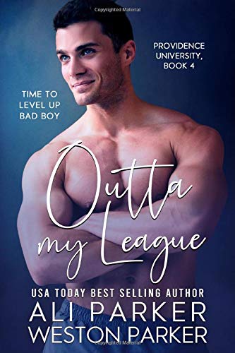 Stock image for Outta My League (Providence University) for sale by Half Price Books Inc.
