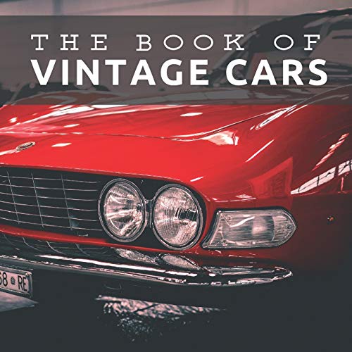 Immagine stock per The Book of Vintage Cars: Picture Book For Seniors With Dementia (Alzheimer's): 1