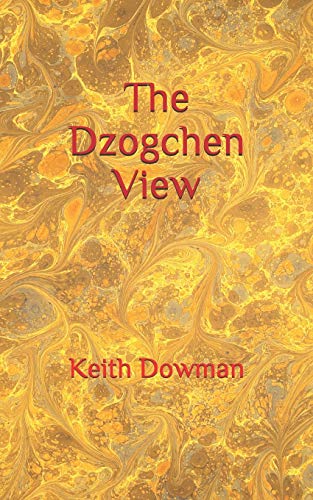 Beispielbild fr The Dzogchen View zum Verkauf von Better World Books