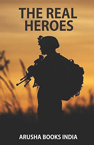 Stock image for The Real Heros for sale by ALLBOOKS1