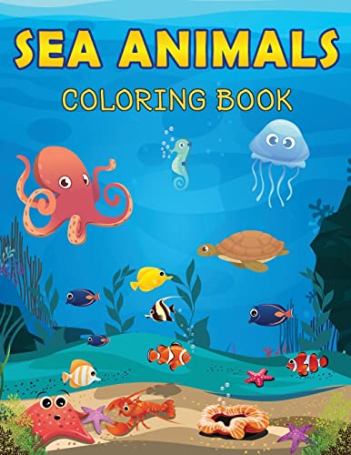 9798664077681: Sea Animals Coloring Book: Sea Life Coloring book for kids, Marine Life, Ocean Coloring Book, Activity Book for kids, Coloring book for Boys Girls 2-4, 4-8, Life under sea, Sea Creatures