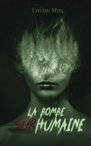 Beispielbild fr La Bombe surhumaine zum Verkauf von Ammareal