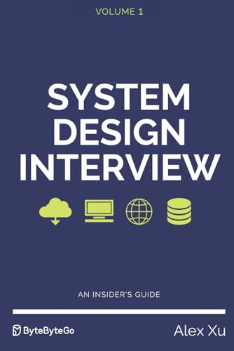 Beispielbild fr System Design Interview ? An insider's guide zum Verkauf von Buchpark