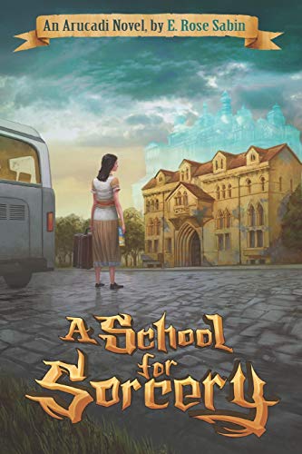 Beispielbild fr A School for Sorcery zum Verkauf von GreatBookPrices