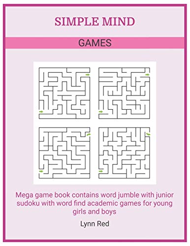9798664807288: SIMPLE MIND GAMES: Mega game book contains word jumble with junior sudoku with word find academic games for young girls and boys