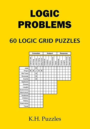9798665007243: Logic Problems: 60 Logic Grid Puzzles