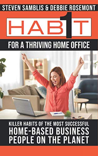 Imagen de archivo de 1 Habit For a Thriving Home Office: Killer Habits of the Happiest Achieving Home-Based business people on the planet a la venta por Half Price Books Inc.