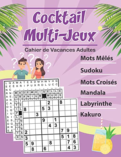 Cocktail Multi-Jeux & Cahier De Vacances Adultes: livre de jeux