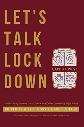 Beispielbild fr Let's Talk Lockdown: Cardiff West Community High School zum Verkauf von AwesomeBooks