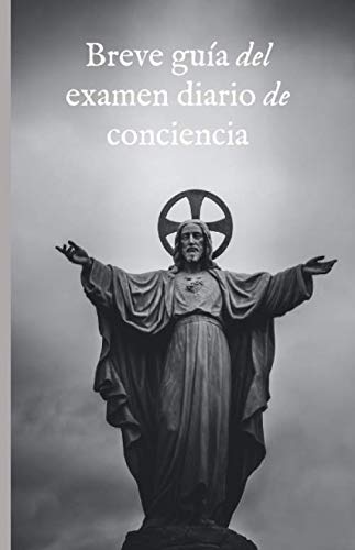 Stock image for Breve gua del examen diario de conciencia: Vncete y vencers (Spanish Edition) for sale by Red's Corner LLC