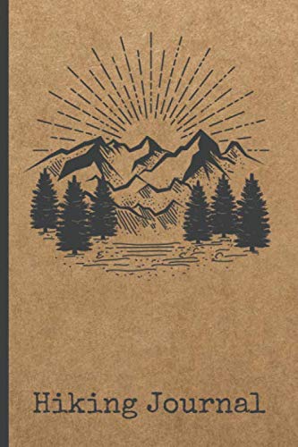 Beispielbild fr Hiking Journal: Trail Logbook / Memory Book For Adventure Notes / Log Book for Track Hikes / Notebook for Journeys / Great Gift Idea for Hiker, Camper, Travelers / 6" x 9" Travel Size zum Verkauf von Better World Books