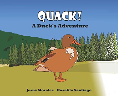 Beispielbild fr Quack!: A Duck's Adventure zum Verkauf von Wonder Book