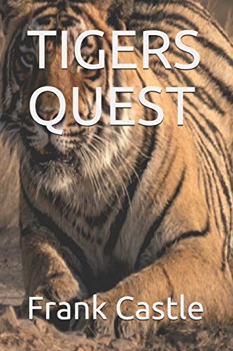 Beispielbild fr TIGERS QUEST zum Verkauf von AwesomeBooks