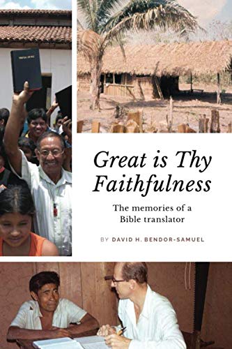 Stock image for Great is Thy Faithfulness: The memories of a Bible translator for sale by Half Price Books Inc.