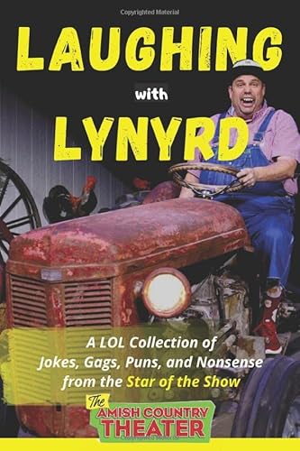 Stock image for Laughing with Lynyrd: A LOL Collection of Jokes, Gags, Puns, and Nonsense from the Star of the Show for sale by HPB-Emerald