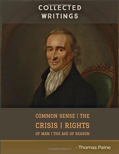 Imagen de archivo de Thomas Paine: Collected Writings: Common Sense | The Crisis | Rights of Man |The Age of Reason a la venta por Goodwill of Colorado