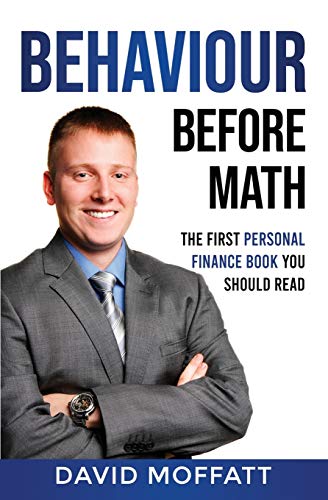 Beispielbild fr Behaviour Before Math: The first personal finance book you should read zum Verkauf von ALLBOOKS1