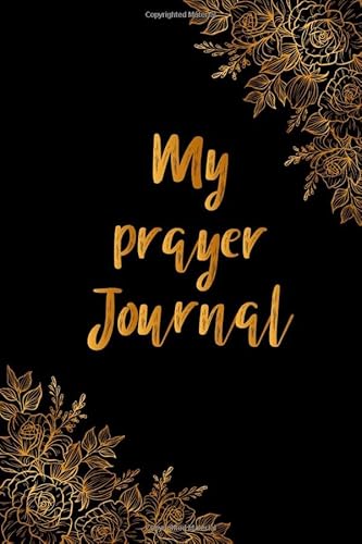 Beispielbild fr My Prayer Journal: A Christian Journal with Bible Verses to Celebrate Gods Gifts with Gratitude | 100 Days of Prayer Praise | Childrens Journal to Inspire Conversation Prayer with God zum Verkauf von Big River Books