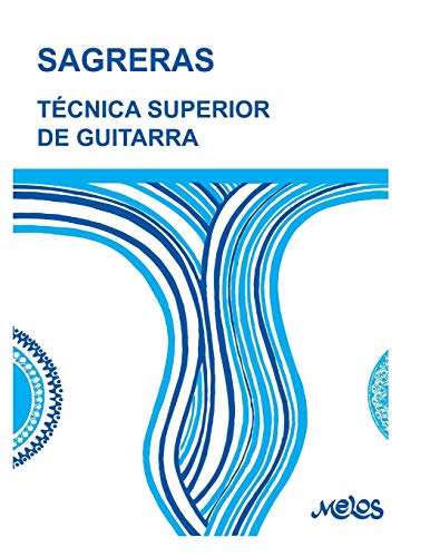 Imagen de archivo de TCNICA SUPERIOR DE GUITARRA de acuerdo con la moderna escuela del maestro Trrega a la venta por PBShop.store US