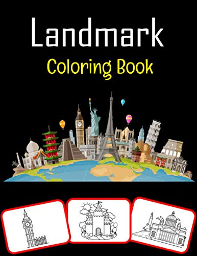 9798666935125: Landmark Coloring Book: Let’s Color Famous Landmark Of The World!