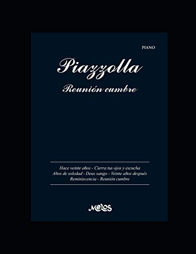 Stock image for Piazzolla Reunin Cumbre Partituras para piano for sale by PBShop.store US