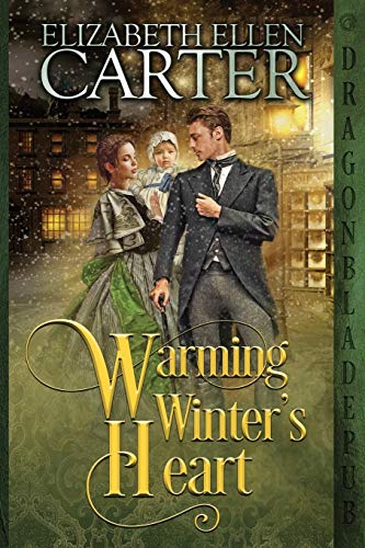 Stock image for Warming Winter's Heart: An Historical Romance Novella for sale by HPB-Emerald