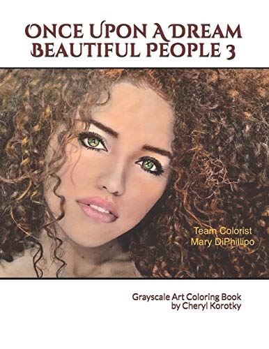Stock image for Once Upon A Dream Beautiful People 3 Grayscale Art Coloring Book 7 for sale by PBShop.store US