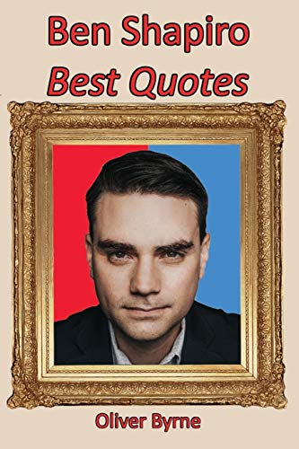 Imagen de archivo de Ben Shapiro: Best Quotes a la venta por GreatBookPrices