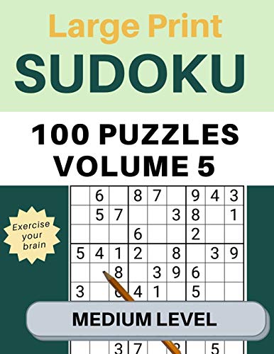 Stock image for Sudoku Large Print 100 Puzzles Volume 5 Medium Level: Puzzle Book for Kids, Adults, Seniors, Big 8.5" x 11" - Easy to Read for sale by GreatBookPrices