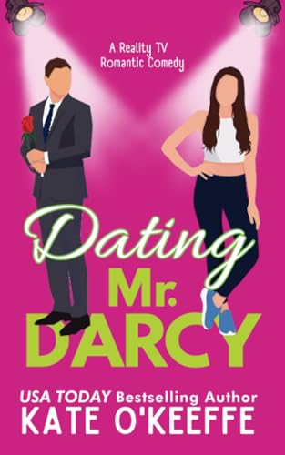 Imagen de archivo de Dating Mr. Darcy: A romantic comedy (Love Manor Romantic Comedy) a la venta por Goodwill Southern California