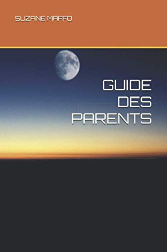 Imagen de archivo de GUIDE DES PARENTS a la venta por Librairie Th  la page