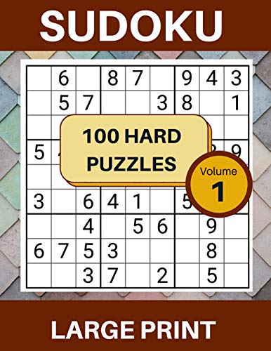 Stock image for Sudoku Large Print 100 Puzzles Volume 1 Hard Level: Large Print Puzzle Book for Adults, Seniors, Big 8.5" x 11" - Easy to Read for sale by GreatBookPrices