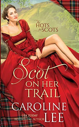 Beispielbild fr Scot on Her Trail: a hilarious enemies-to-lovers medieval romance (The Hots for Scots) zum Verkauf von California Books