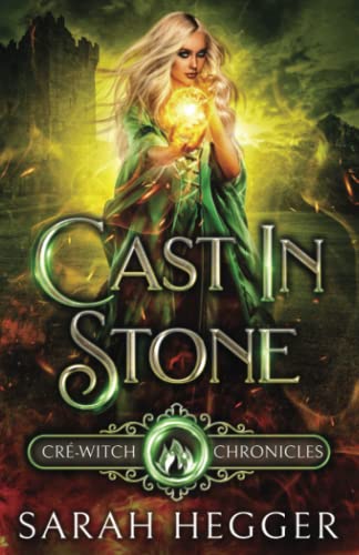 9798668486939: Cast In Stone: A Cré-Witch Chronicles Prequel: 0 (The Cré-Witch Chronicles)