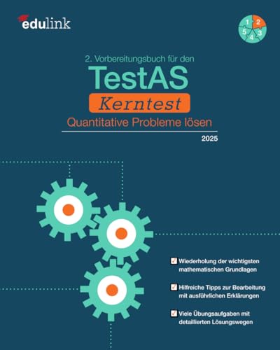 9798668500789: 2. Vorbereitungsbuch fr den TestAS Kerntest: Quantitative Probleme lsen (Vorbereitung fr den TestAS Kerntest 2025) (German Edition)