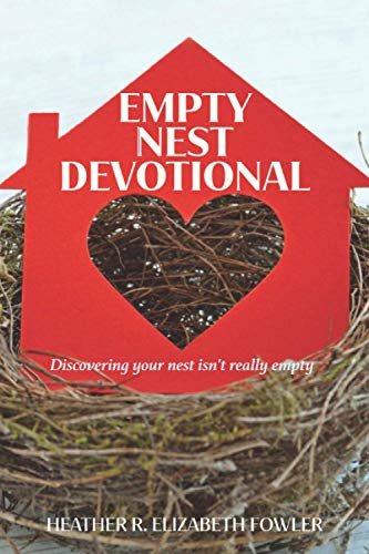 Stock image for The Empty Nest Devotional: Discovering your nest isn't really empty for sale by GreatBookPrices