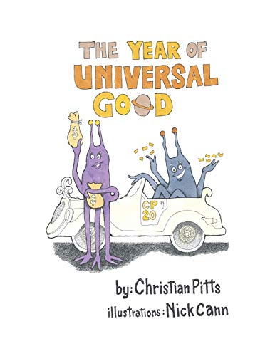 Stock image for The Year of Universal Good for sale by Better World Books: West