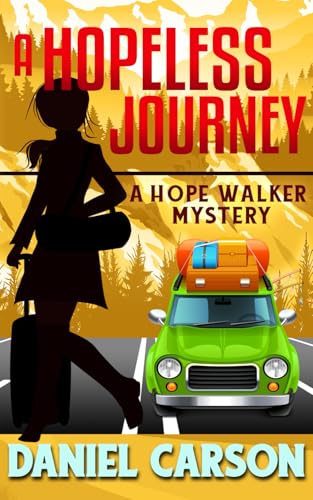 Immagine dell'editore per A Hopeless Journey (A Hope Walker Mystery) venduto da Ria Christie Collections