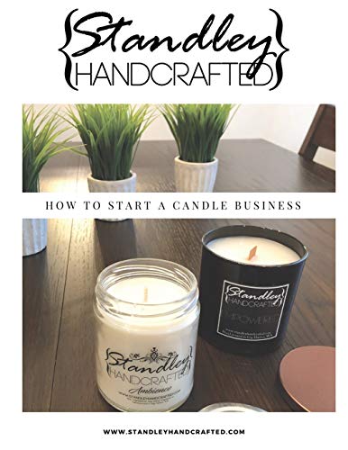 9798668887262: How to start a candle business: How to create your own candle business: 1 (How to make candles)