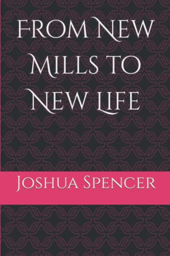 Imagen de archivo de From New Mills to New Life a la venta por PBShop.store US